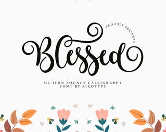 Blessed Font, Script Font, Calligraphy Font, Handwritten Font, Handwriting Font, Cursive Font, Pretty Modern Font, Swash Font, Swirl Font