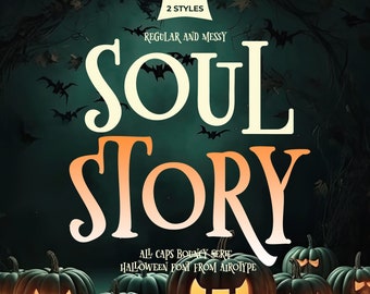 以下が含まれることがあります： 「ソウルストーリー」というハロウィンフォントが、レギュラーとメッシーの2つのスタイルで表示されています。フォントはすべて大文字で、バウンスするセリフスタイルです。フォントは、コウモリとカボチャのある濃い緑色の背景に表示されています。