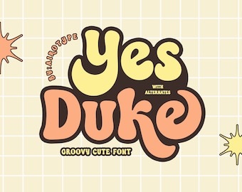 May include: A groovy font design with the text "Yes Duke" in a retro style. The font is in a yellow and orange color scheme with black outlines. The text "By: Airotype" is in a curved arc above the main text. The text "With Alternates" is below the main text. The text "Groovy Cute Font" is below the main text.