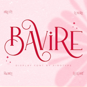 May include: A display font design with the name "BAVIRE" in a bold, elegant, red script. The font is set against a soft pink background with the words "Pretty", "Luxury", "Swirly", and "Elegant" surrounding the font.