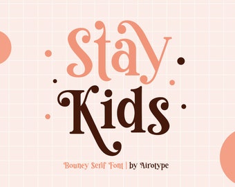 May include: A graphic design featuring the text "Stay Kids" in a stylized font. The word "Stay" is in a pink color and the word "Kids" is in a brown color. The text is surrounded by small black dots.