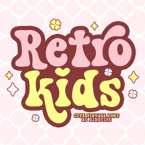 Fuente retro para niños, fuente linda, fuente retro, fuente para niños, fuente vintage, fuente maravillosa, fuente escolar, fuente boho, fuente hippie, fuente Cricut, fuente de burbujas