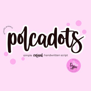 Polcadots Font, Handwritten Font, Script Font, Handwriting Font, Cursive Font, Wedding Font, Crafting Font, Cricut Font, Canva Font