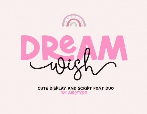 Dream Wish Font Duo, Handwritten Font, Cursive Font, Single Line Font, Swash Font, Ligature Font, Bold Font, Fun Cute Font, Cricut Font