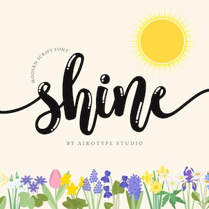 May include: A black and white illustration of the word "shine" in a modern script font. The word is surrounded by a yellow sun and a border of colorful flowers.