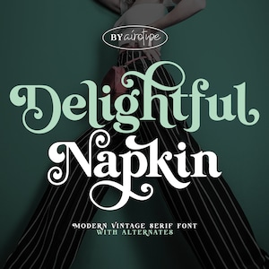 Delightful Napkin Font, Serif Font, Retro Font, Vintage Font, Modern Font, Ligature Font, Wedding Font, Cricut Font, Canva Font, Boho Font