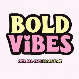 Bold Vibes Font, Display Font, Bold Font, Cute Font, Modern Font, Festive Font, School Font, Simple All Caps Font, Serif Font, Cricut Font