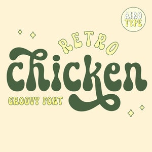 Retro Chicken Font, Retro Font, Vintage Font, Groovy Font, Cute Font, Bubble Font, Kids Font, Nostalgic Font, Cricut Font, Bold Fun Font