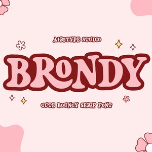 Brondy Font, Cute Font, Retro Font, Kids Font, Vintage Font, Groovy Font, School Font, Boho Font, Cricut Font, Ligature Font, Serif Font