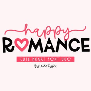 Happy Romance Font Duo, Handwritten Font, Cursive Font, Single Line Font, Swash Font, Valentines Font, Bold Font, Heart Font, Pretty Font