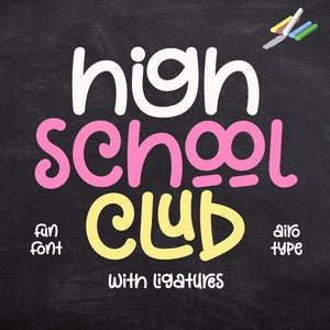 High School Club Font, Handwritten Font, Handwriting Font, Cute Font, School Font, Kids Font, Teacher Font, Fun Cute Font, Ligature Font