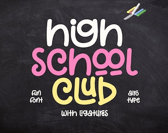 High School Club Font, Handwritten Font, Handwriting Font, Cute Font, School Font, Kids Font, Teacher Font, Fun Cute Font, Ligature Font