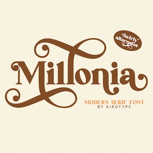 Millonia Font, Serif Font, Retro Font, Vintage Font, Modern Font, Ligature Font, Wedding Font, Cricut Font, Canva Font, Swash Boho Font
