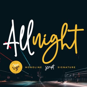 Allnight Font, Script Font, Handwritten Font, Handwriting Font, Single Line Font, Signature Font, Monoline Font, Wedding Font, Cricut Font