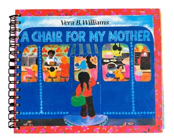 A Chair For My Mother - handmade blank notebook, sketchbook, journal upcycled, repurposed, baby shower, birthday gift, junk journal, bookish