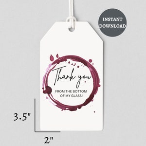 Wine Stain Thank You From The Bottom Of My Glass Tags, Thank You Wine Bottle Tags, Thank You Wine Tasting, Thank You Wine Gift