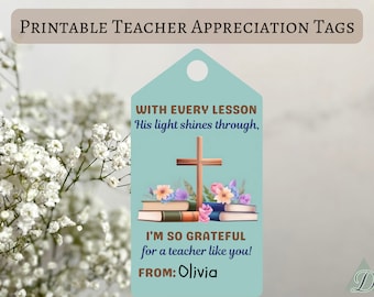 Christian Teacher Appreciation Week Tag, Printable End Of School Year Favor Tags, Religious Teacher Thank You Gift Tag DIY, Sunday School