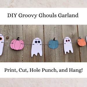 DIY Printable Groovy Ghoul and Pumpkin Garland, Girly Ghost And Pumpkin Garland, Digital Download Halloween Decor, Retro Ghost Banner
