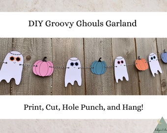 Op de afbeelding: Een doe-het-zelf Halloween-slinger met witte spookuitsparingen met zonnebrillen en kleurrijke pompoenen. De tekst "DIY Groovy Ghouls Garland" en "Print, Cut, Hole Punch, and Hang!" worden weergegeven. De slinger is geregen op een zwart-wit touw.
