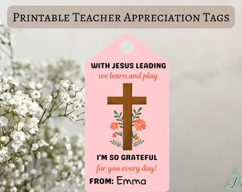Christian Teacher Appreciation Week Tag, Printable End Of School Year Favor Tags, Religious Teacher Thank You Gift Tag DIY, Sunday School