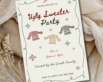 May include: A cream-coloured invitation card with the text "Ugly Sweater Party" in red and green. The card features illustrations of sweaters and snowflakes. The invitation is hosted by the Smith Family and includes the date and time of the party.