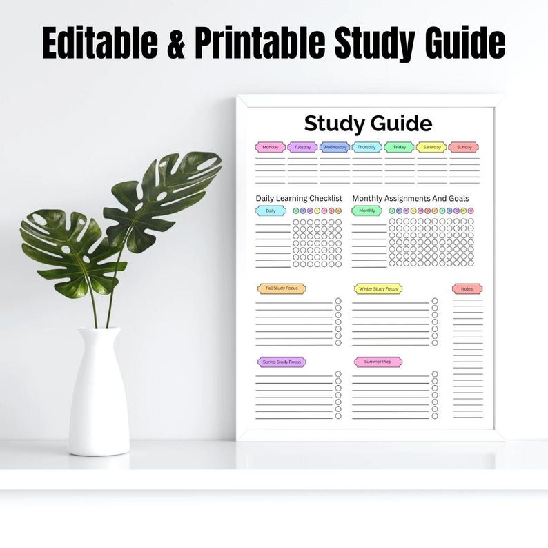 May include: A white framed study guide with the text "Editable & Printable Study Guide" at the top. The guide includes sections for daily checklists, monthly assignments, and study focus areas. A white vase with green leaves is in the foreground.