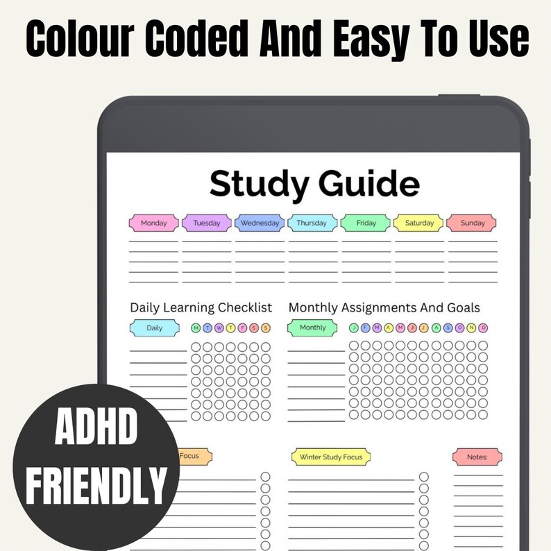 May include: A digital study guide displayed on a tablet. The guide is color-coded and labeled with days of the week. It includes sections for daily checklists, monthly assignments, and goals. The text "ADHD FRIENDLY" is on a black circle.