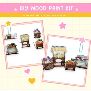 May include: A DIY wood paint kit featuring various laser-cut wooden shapes including a truck, a market stall, a basket, and a wagon, all decorated with painted flowers, carrots, and mushrooms. The text DIY WOOD PAINT KIT is at the top.