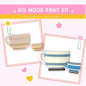 May include: DIY wood paint kit featuring two sets of teacups and saucers. One set is unpainted and the other is painted blue and white.