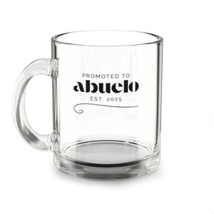 Promoted to Abuelo Est. 2025 Glass Mug, Gift for Grandpa, Bilingual Grandparents, New Grandpa
