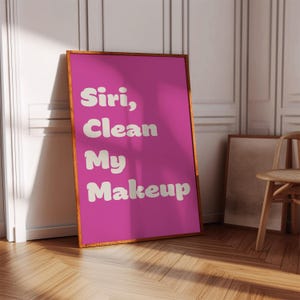 Siri limpia mi maquillaje, decoración rosa, arte para el baño, Hola Siri, psicodélico, tipografía, póster rosa, decoración de pared para el baño, arte digital