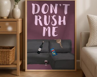 Impresión tipográfica "No me apresures": Arte vintage rosa femenino