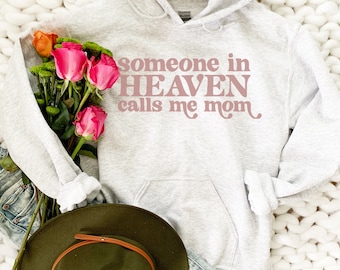 Someone In Heaven Calls Me Mom Sweatshirt, Retro Mom Sweatshirt, Angel Mama Sweatshirt, Mom Crewneck, Angel Sweatshirt, Mom Hoodie