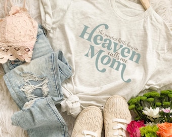Angel Mom T-Shirt: The Sweetest Little Boy in Heaven Calls Me Mom