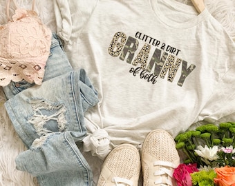 Glitter And Dirt Granny of Both Shirt, Granny T-shirt, Granny Shirt, Grandma Shirt, Grandma T Shirt, Camo T Shirt, Leopard Shirt