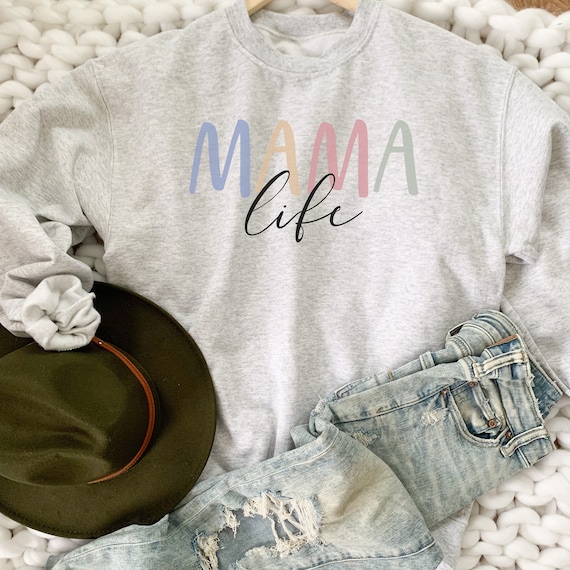 Mama life sweatshirt deals