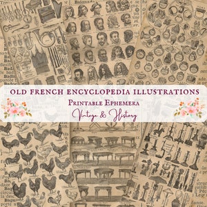 Peut inclure: Un collage d'illustrations vintage provenant d'une vieille encyclopédie française. Les illustrations sont imprimées sur du papier vieilli et présentent une variété de sujets, notamment des instruments de musique, des meubles et des personnes. Le titre "OLD FRENCH ENCYCLOPEDIA ILLUSTRATIONS PRINTABLE EPHEMERA Vintage & History" est imprimé en haut du collage.