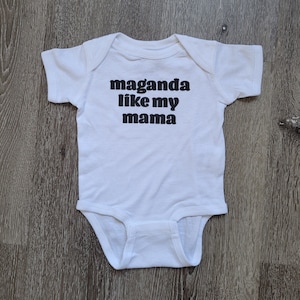 Maganda Like My Mama Onesie, Newborn Gift, Filipino Baby Gift, Filipino Graphic Shirt | Pinay Mama Shop