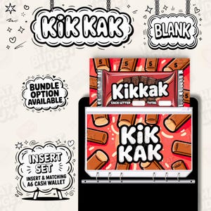 May include: A graphic design featuring the words "Kik Kak" and "Blank" in bubble lettering. The design includes a red and brown candy bar illustration with the "Kikkak" logo. Additional text includes "Bundle Option Available" and "Insert Set".