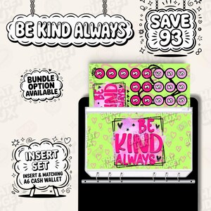 Może przedstawiać: Zestaw wkładów do portfela z napisem "BE KIND ALWAYS" w kolorze różowym i czarnym. Zestaw zawiera pasujący portfel A6. Obraz zawiera również grafikę "SAVE 93" i grafikę "BUNDLE OPTION AVAILABLE".