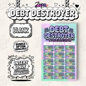 Op de afbeelding: Een Debt Destroyer financieel planningstool met de tekst "DEBT DESTROYER" en "BLANK". Bevat een kaartontwerp met het merk "Zopa" en de tekst "INSERT ONLY FITS INSIDE A6 WALLET".