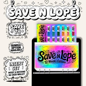 May include: A vibrant "Save N Lope" 12 Weeks Edition budget insert set. The image shows a binder with inserts, and text that reads "Bundle Option Available" and "Insert Set, Insert & Matching A6 Cash Wallet".