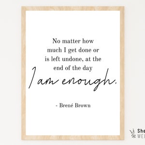 Brené Brown I am enough, Mental Health Poster, Office Decor, Psychology, Counseling, Therapy, Social Work, Wellness, Life Coach