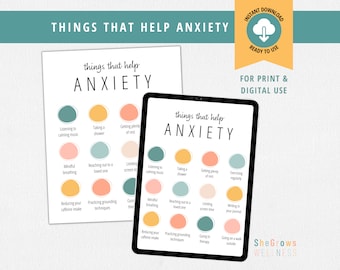 May include: Printable digital download of a chart titled "Things That Help Anxiety". The chart features a list of activities and practices that can help manage anxiety, such as listening to calming music, taking a shower, getting plenty of rest, and practicing grounding techniques.