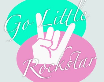 Go Little Rockstar - TikTok Digital Print