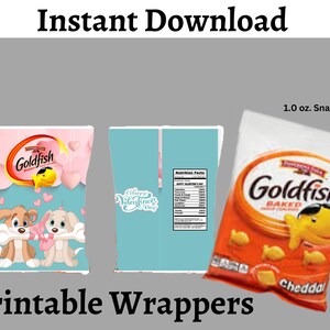 May include: Printable wrappers for Goldfish crackers. The wrappers feature a Valentine's Day theme with a pink and blue color scheme. One wrapper has a nutrition facts label. The other wrapper has two cartoon dogs holding a bone with hearts. The third wrapper is a standard Goldfish cracker bag with the text "Goldfish Baked Cheddar Snacks" and a cartoon goldfish wearing sunglasses.