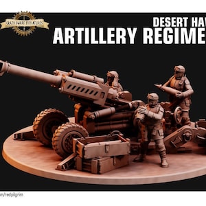May include: A miniature model of an artillery regiment, labelled "Desert Hawks Artillery Regiment." The model includes a large cannon, soldiers, and ammunition crates. The colour scheme is predominantly brown and tan.