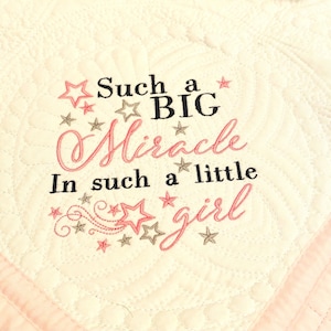 Baby heirloom quilt/custom embroidery heirloom quilt/Miracle baby, so much joy/Baby shower gift/Personalized gift/Baby girl quilt