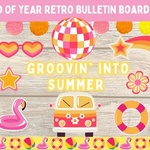 Retro End of Year Bulletin Board Kit l Summer Class Decor l Disco Classroom Theme l Bulletin Board Letters l Retro Classroom Poster