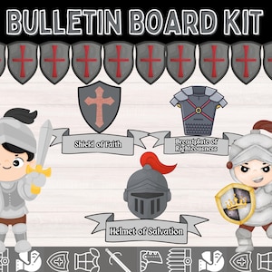May include: A digital bulletin board kit featuring cartoon illustrations of knights, shields, and armor. The design includes the text "BULLETIN BOARD KIT" and labels like "Shield of Faith" and "Breastplate of Righteousness."